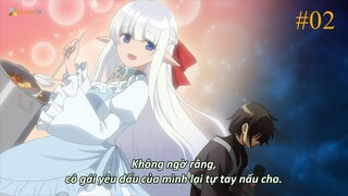 Tập 2 - Ta là Ma Vương nhưng lại lấy Elf nô lệ làm vợ, làm thế nào để thể hiện tình yêu với cô ấy?