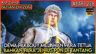 DEWA PAKBOUY BAKAL MELAWAN PARA TETUA GERBANG PERI !! - Alur Cerita #NTZZ (PART 228)