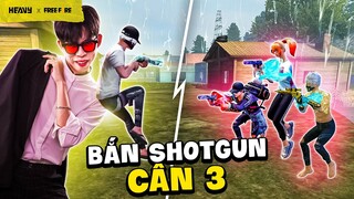 Team Free Fire dùng shotgun cân 3 trong tử chiến cực ngầu | HEAVY Free Fire