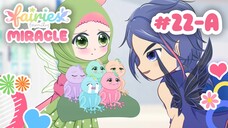 Kodok tercantik seKodokland | EPISODE 22-A | Fairies' Family MIRACLE