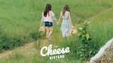 The Cheese Sisters - เดอะ ชีส ซิสเตอร์ (2022)