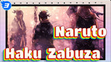 [Naruto] Haku & Zabuza --- Makna Keberadaan_3