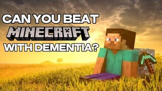 [Chinese subtitles] Can you complete Minecraft with dementia? [Chinese subtitles] Can you complete M