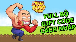 Tân Ô Long Viện - Trọn Bộ Full Tất Cả GIFT CODE Và Cách Nhập - Top Game Cực Hay Android Ios