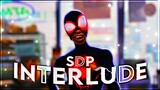 Spider Man "Miles Morales" - SDP Interlude Edit 4k