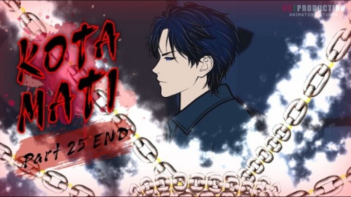 KOTA MATI PART 25 END - Animasi Drama Series