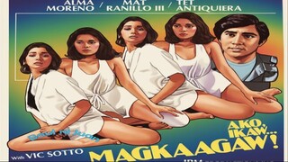 AKO IKAW MAGKAAGAW 1980 // ALMA MORENO