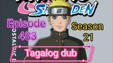 Episode 483 @ Season 21 @ Naruto shippuden  @ Tagalog dubbed
