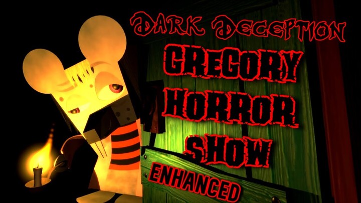 Chapter 1 Enhanced! | Dark Deception - Gregory Horror Show【﻿Fangame】