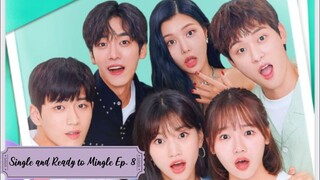 Single and Ready to Mingle Ep. 8 (2020) FINALE | Eng. Sub. [K_drama]