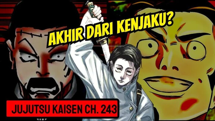 KENJAKU KALAH -  INILAH JASA BESAR TAKABA! - Pembahasan Jujutsu Kaisen Ch. 243