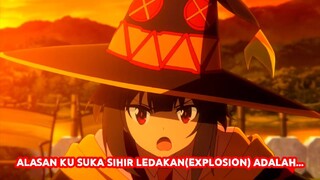 Ternyata Ini Alasan Megumin Suka Banget Sama Sihir Ledakan(Explosion)