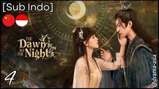 [Sub Indo] The Dawn to the Night – Eps. 04 (2025)