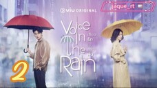 Title: Voice in the Rain | Tagalog dubbed (THAI series) episode 2