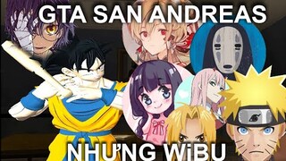 GTA SA nhưng rất WJBU