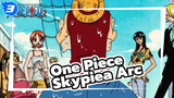 [One Piece] People's Dreams Will Not Vanish--- Skypiea Arc_3