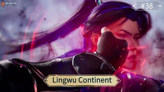 Lingwu Continent Eps 38 Sub Indo