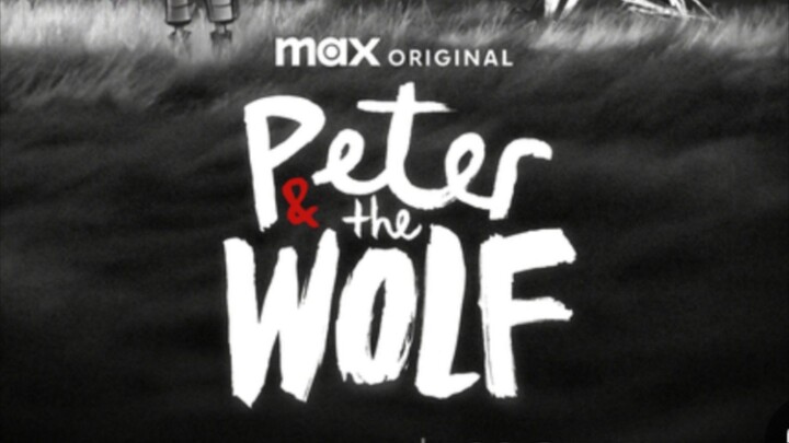 Peter & the Wolf Watch Full Movie : Link in Description