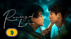🇨🇳(2025) Revenged Love EPISODE 9