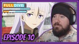 REONA'S REASON... | Full Dive RPG Is Even Shittier Than Real Life! Episode 10 Reaction