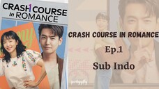 Crash Course in Romance Ep.1 Sub Indo