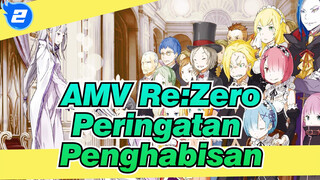 AMV Re:Zero
Peringatan Penghabisan_2