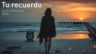 Scott Sadowsky - "Tu recuerdo"