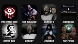 Eyes The Horror Game, The Diamond Quest, Granny Chapter Two, House of Slendrina, Bendy Run.....