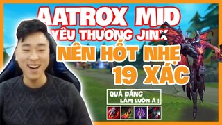 KOW Cầm Aatrox Hốt Nhẹ 19 Xác Vì Qúa Yêu Thương Jinx