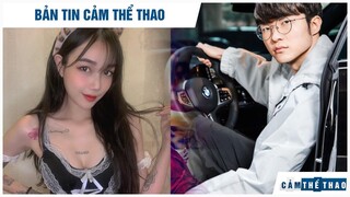 BẢN TIN THỂ THAO|NỮ STREAMER TỐ CEO CŨ GẠ TÌNH, SERGH 'PHŨ' VỚI CELEB, FAKER GÂY BÃO VỚI SIÊU XE BWM