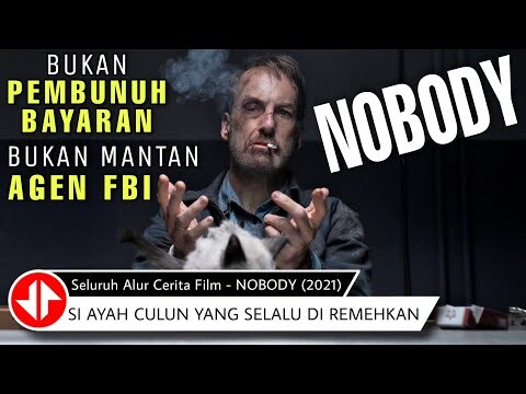 SI AYAH CULUN YANG SELALU DI REMEHKAN INI TERNYATA...... 🔴 Alur Cerita Film NOBODY (2021)