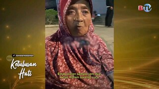 Ketulusan Hati BTV - 19 Juli 2025
