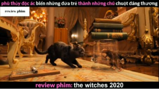 Tóm tắt phim The Witches 2020 phần 5 #phimhayreview