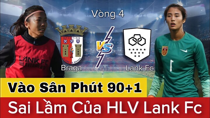 🔴HUỲNH NHƯ Không 1 Lần CHẠM BÓNG, Sai Lầm Của HLV Khiến LANK FC Thua Đau Đớn Trước Braga