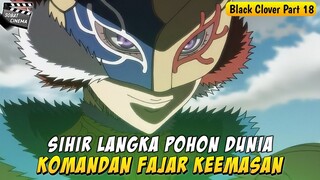 KEKUATAN PASUKAN KESATRIA SIHIR NOMOR SATU - Alur Cerita Film Anime Black Clover