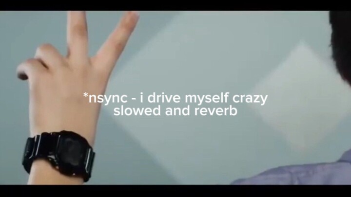 *nsync - i drive myself crazy (slowed + reverb)