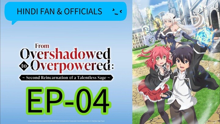 𝙁𝙧𝙤𝙢 𝙊𝙫𝙚𝙧𝙨𝙝𝙖𝙙𝙤𝙬𝙚𝙙 𝙩𝙤 𝙊𝙫𝙚𝙧𝙥𝙤𝙬𝙚𝙧𝙚𝙙 || S1 || EP-04  HINDI-ENG [sub]