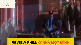 Review phim: Ở nhà một mình p5 #phimhaymoingay