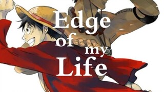 [AMV] One Piece| BGM: Edge of My Life