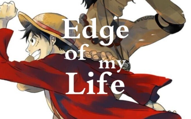 [AMV] One Piece| BGM: Edge of My Life