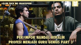 SELURUH ALUR CERITA SUCK ME SHAKESPEER 3 2017 HANYA 11 MENIT
