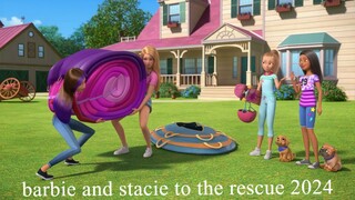 Barbie and Stacie to the Rescue  (2024) (Watch free : link in description)