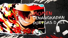 MOMEN PENANGKAPAN PORTGAS D ACE (AMV ONE PIECE)