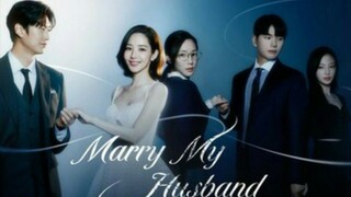 Marry my husband S1EP1 Hindi dubbed