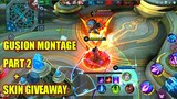 Gusion montage part2 + Skin giveaway!