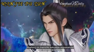 WAN JIE DU ZUN EPS 140 sub indo Lin Feng vs klon iblis