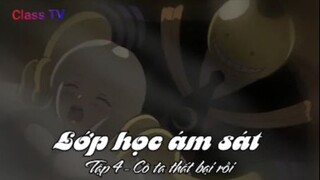 Lớp học ám sát Tập 4 - Cô ta thất bại rồi