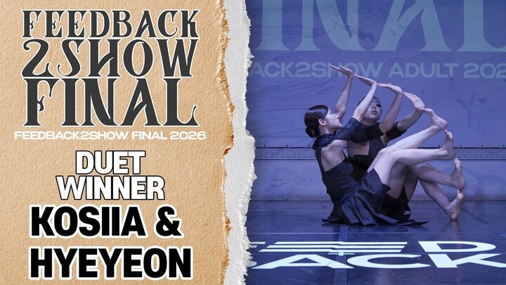 เรขาคณิตมหัศจรรย์ | แชมป์การแข่งขันเต้นคู่เกาหลี KOSIIA & HYEYEON | รอบชิงชนะเลิศ FEEDBACK 2SHOW 202
