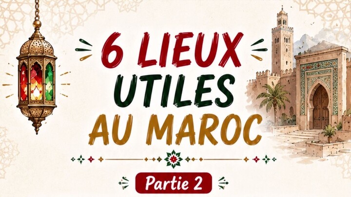 6 Lieux Utiles en Darija Marocaine 🇲🇦 | Partie 2 | Vocabulaire pour Débutants