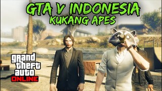 GTA V INDONESIA - KUKANG APES